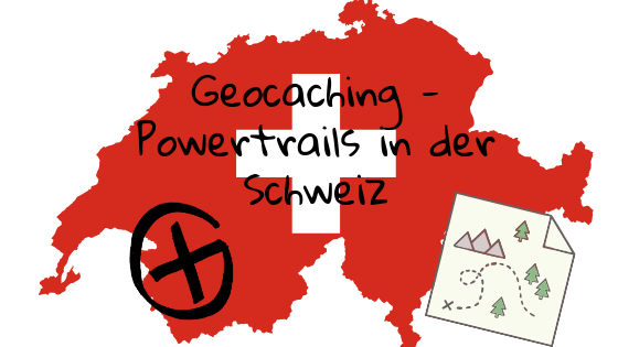 Liste aller Geocaching-Powertrails in der Schweiz